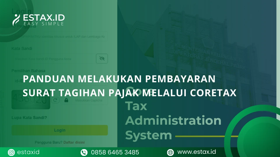 Panduan Melakukan Pembayaran Surat Tagihan Pajak Melalui Coretax